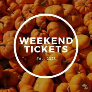 Fall Weekend Tickets