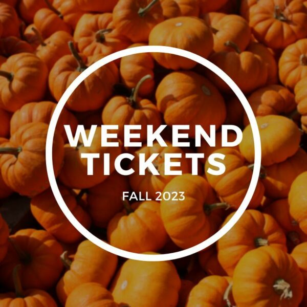 Fall Weekend Tickets