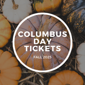Fall Ticket Columbus Day 2025